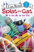 Cover: Splat the Cat: Up in the Air at the Fair - HarperCollins