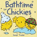 Cover: Bathtime for Chickies - HarperCollins
