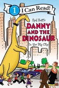Cover: Danny and the Dinosaur in the Big City - HarperCollins