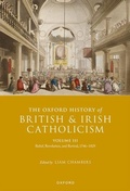 Cover: The Oxford History of British and Irish Catholicism, Volume III - Oxford University Press