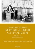 Cover: The Oxford History of British and Irish Catholicism, Volume IV - Oxford University Press