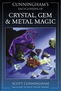 Cover: Cunningham's Encyclopedia of Crystal, Gem & Metal Magic - Llewellyn Publications