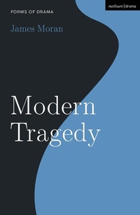 Enlarge image Cover: Modern Tragedy - Methuen Drama