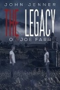 Cover: The Legacy of Joe Farr - Austin Macauley Publishers