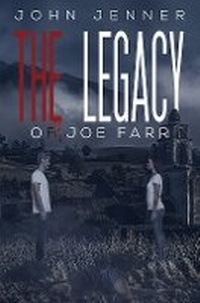 Enlarge image Cover: The Legacy of Joe Farr - Austin Macauley Publishers