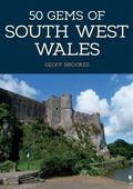 Cover: 50 Gems of South West Wales - Amberley Publishing