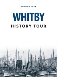 Enlarge image Cover: Whitby History Tour - Amberley Publishing