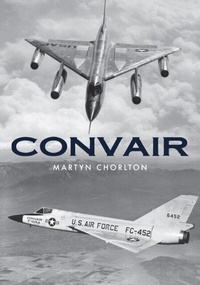 Abbildung von: Convair - Amberley Publishing