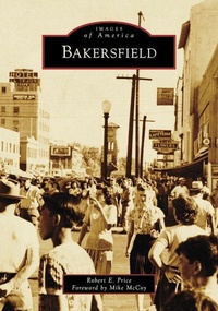 Enlarge image Cover: Bakersfield - Arcadia Publishing (SC)
