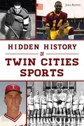 Cover: Hidden History of Twin Cities Sports - History Press