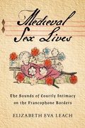 Cover: Medieval Sex Lives - Cornell University Press