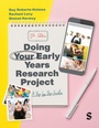 Cover: Doing Your Early Years Research Project - SAGE Publications Ltd