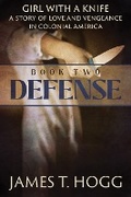 Cover: Girl with a Knife: Defense - All Night Books