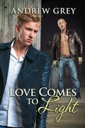 Cover: Love Comes to Light - Dreamspinner Press