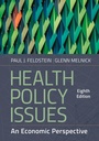 Cover: Health Policy Issues: An Economic Perspective, Eighth Edition - ACHE Learn