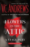 Cover: Flowers in the Attic: A Stage Play - Gallery Books