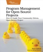 Cover: Program Management for Open Source Projects - PRAGMATIC BOOKSHELF