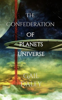 Enlarge image Cover: The Confederation of Planets Universe (Reader Magnets, #1) - Gail Daleys Fine Art