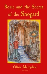 Abbildung von: Rosie and the Secret of the Snogard - Traigh Ban