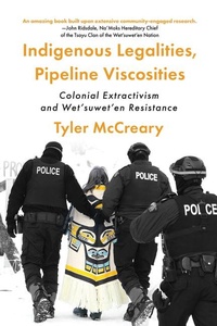 Bild: Indigenous Legalities, Pipeline Viscosities - University of Alberta Press