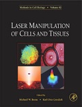 Cover: Laser Manipulation of Cells and Tissues: Volume 82 - Academic Press