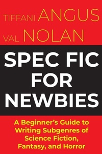 Enlarge image Cover: Spec Fic For Newbies - Luna Press Publishing