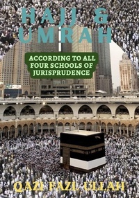 Abbildung von: Hajj & Umrah According to all Four Schools of Jurisprudence - Hund International Publishing