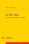 Cover: Le Bel Objet - Classiques Garnier