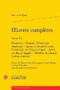 Cover: Oeuvres Completes. Tome VI - Classiques Garnier