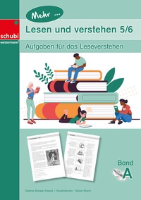 Abbildung von: Mehr... Lesen und verstehen 5/6 Band A - SCHUBI Lernmedien