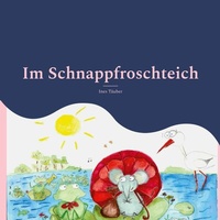 Abbildung von: Im Schnappfroschteich - Books on Demand