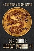 Cover: Der Donner kracht zweimal (Buch 1) - Magic Dome Books in Zusammenarbeit Mit 1c-Publishing