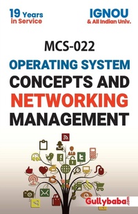 Enlarge image Cover: MCS-022 Operating System Concepts And Networking Management - Gullybaba Publishing House Pvt. Ltd