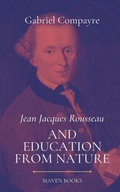 Cover: Jean Jacques Rousseau AND EDUCATION FROM NATURE - MJP Publisher