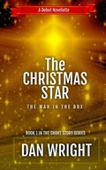 Cover: The Christmas Star - The Man in the Box (Short Story Series, #1) - Short Story Series