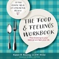 Cover: The Food and Feelings Workbook - Tantor Audio