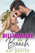 Cover: Billionaire on the Beach (Hot Texas Nights, #3) - Kat Baxter