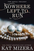 Cover: Nowhere Left To Run (The Nowhere Trilogy, #2) - Kat Mizera