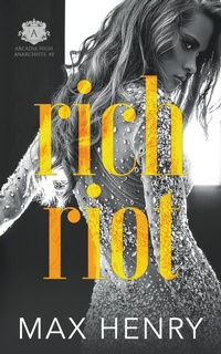 Enlarge image Cover: Rich Riot - Max Henry