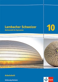 Abbildung von: Lambacher Schweizer Mathematik 10. Ausgabe Schleswig-Holstein - Klett