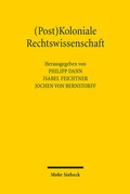 Bild: (Post)Koloniale Rechtswissenschaft - Mohr Siebeck