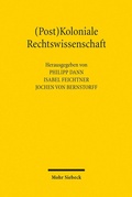 Abbildung von: (Post)Koloniale Rechtswissenschaft - Mohr Siebeck