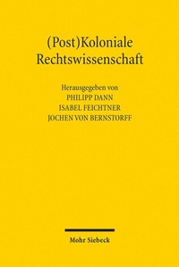 Abbildung von: (Post)Koloniale Rechtswissenschaft - Mohr Siebeck