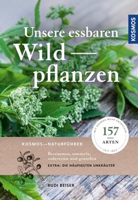 Abbildung von: Unsere essbaren Wildpflanzen - Kosmos