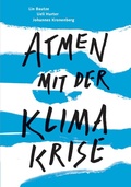 Cover: Atmen mit der Klimakrise - Verlag am Goetheanum