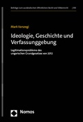 Cover: Ideologie, Geschichte und Verfassunggebung - Nomos