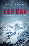 Cover: Verrat in einer ehemaligen Alpenfestung - BoD - Books on Demand