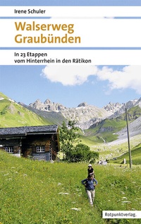 Abbildung von: Walserweg Graubünden - Rotpunktverlag
