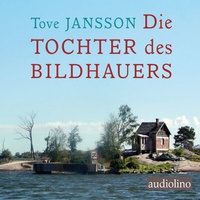 Abbildung von: Die Tochter des Bildhauers - Audiolino