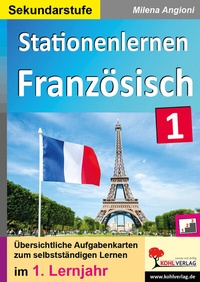 Abbildung von: Stationenlernen Französisch I / Sekundarstufe - KOHL VERLAG Der Verlag mit dem Baum